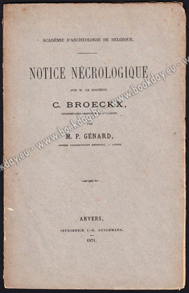 Picture of Notice nécrologique sur  M. Le Docteur C. Broeckx, bibliothécaire-archiviste de l'Académie