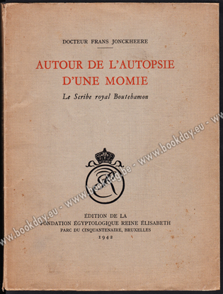 Picture of Autour de l'autopsie d'une momie, Le Scribe royal Boutehamon