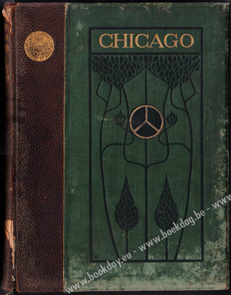 Afbeeldingen van Chicago. The Book Of Its Board Of Trade And Other Public Bodies