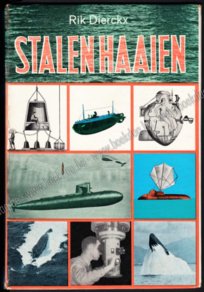 Picture of Stalen Haaien. Van ijzeren zeehond tot atoomduikboot