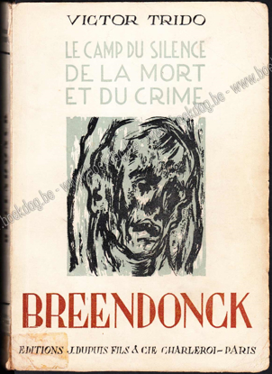 Picture of Breendonck. Camp du silence de la mort et du crime