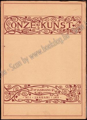 Picture of Onze Kunst. Jg. 14 deel XXVII, nrs. 1-6. Januari - Juni 1915