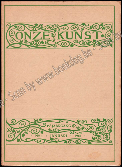 Picture of Onze Kunst. Jg. 15 deel XXIX, nrs. 1-6. Januari - Juni 1916