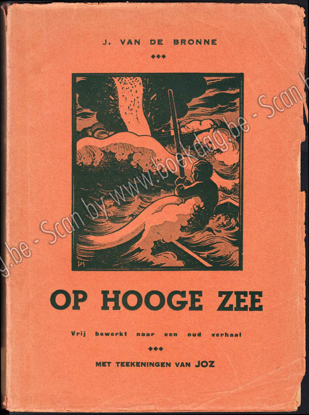 Picture of Op Hooge Zee. Vrij bewerkt naar een oud verhaal