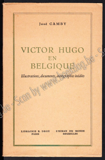 Picture of Victor Hugo en Belgique. Illustrations, documents, autographes inédits