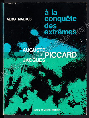 Afbeeldingen van A la conquête des extrêmes. Auguste et Jacques Piccard