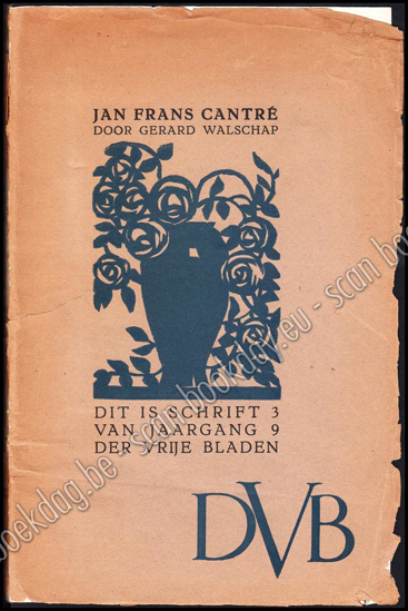 Picture of De Vrije Bladen. Jan Frans Cantré Jrg 9, Nr. 3, [1932]