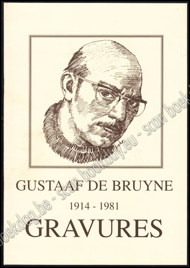 Afbeeldingen van Gustaaf De Bruyne 1914-1981. Gravures