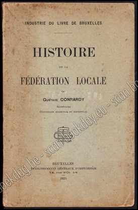 Afbeeldingen van Histoire de la Fédération Locale. Industrie du Livre de Bruxelles