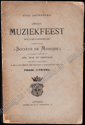 Afbeeldingen van Stad Antwerpen. Groot Muziekfeest op 13, 14 en 15 augustus 1876