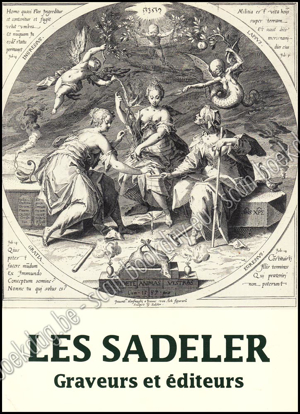 Afbeeldingen van Les Sadeler. Graveurs et éditeurs