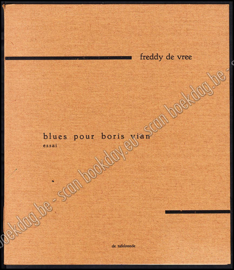 Picture of Blues pour Boris Vian. (essay) Dédicace de Freddy DE VREE.