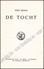 Picture of De Tocht. Opdracht gesigneerd. Omslag is van Prosper de Troyer, uitgeversmerk door Paul Joostens