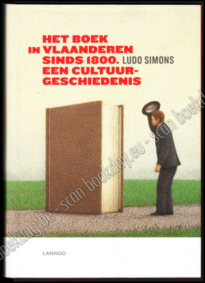 Image de Het boek in Vlaanderen sinds 1800. Een cultuurgeschiedenis