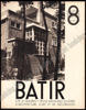 Picture of Batir 8. Revue Mensuelle illustrée d`architecture, d`art et de décoration