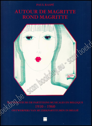Afbeeldingen van Rond Magritte 1910-1960. Ontwerpers van muziekpartituren in België. Autour de Magritte