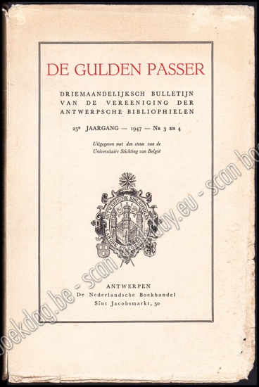 Afbeeldingen van De Gulden Passer. Driemaandelijks bulletin van de Vereeniging der Antwerpse Bibliophielen. 25e jrg nrs 3 en 4