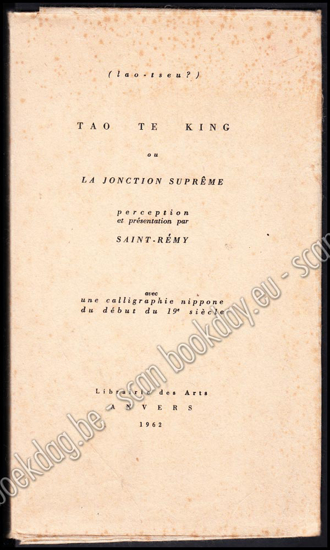 Afbeeldingen van Tao Te King ou La Jonction Suprême.