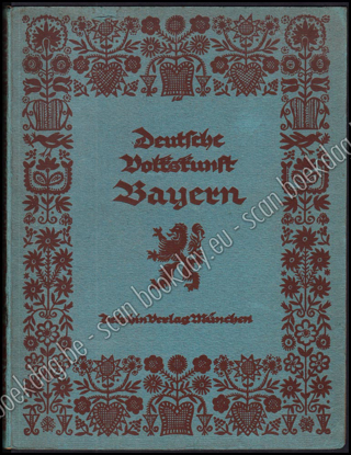 Picture of Deutsche Volkskunst. Band IV. Bayern