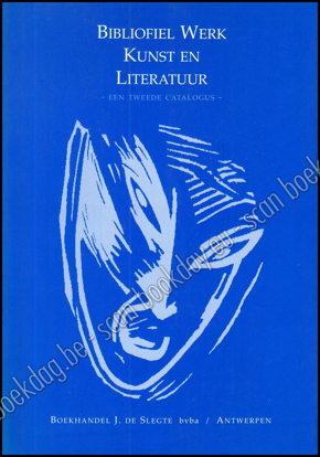 Picture of Bibliofiel Werk Kunst en Literatuur. Een tweede catalogus