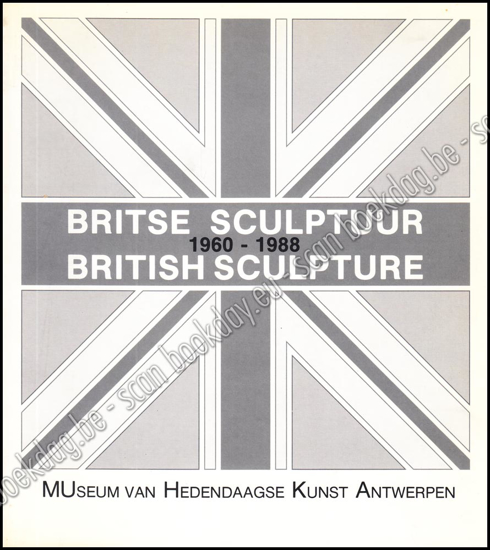 Afbeeldingen van Britse Sculptuur 1960-1988 British Sculpture