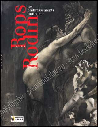 Image de Félicien Rops, Auguste Rodin, les embrassements humains