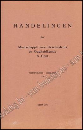 Picture of Handelingen Der Maatschappij Voor Geschiedenis En Oudheidkunde Te Gent, Nieuwe Reeks, Deel XXX