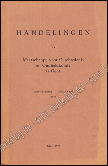Picture of Handelingen Der Maatschappij Voor Geschiedenis En Oudheidkunde Te Gent, Nieuwe Reeks, Deel XXXIII