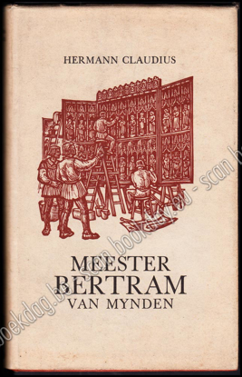 Picture of Meester Bertram van Mynden. Malere tot Hamborg. Een dagboek uit de tijd van de Hanze omstreeks MCCCC