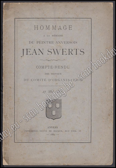 Afbeeldingen van Hommage à la mémoire du peintre Anversois Jean Swerts