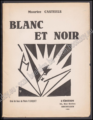 Afbeeldingen van Blanc et noir. Poèmes (1910-1920). Linos Pierre Flouquet. Très rare