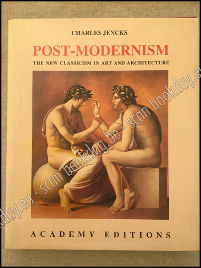 Picture of Post-Modernism. The New Classicism in Art and Architecture