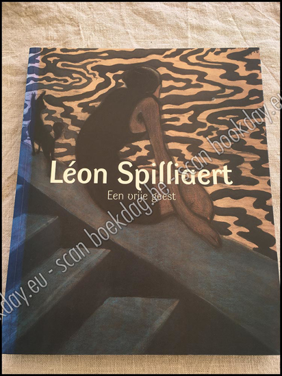 Afbeeldingen van Leon Spilliaert. Een vrije geest