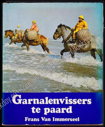Picture of Garnalenvissers te paard. La pêche équestre de la crevette. Die Krabbenfischer zu Pferde. Shrimpfishing on horseback