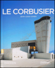Picture of Le Corbusier, 1887-1965: lyrische architectuur in het machinetijdperk