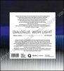 Picture of Dialogue with light:  Walter Leblanc - Jef Verheyen. NL-FR