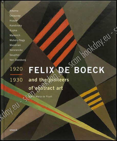 Afbeeldingen van Felix De Boeck and the pioneers of abstract art 1920-1930 - EN