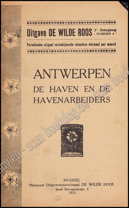 Image de De Wilde Roos. Jrg 1, Nr. 9 , september 1923. Antwerpen, de haven en de havenarbeiders