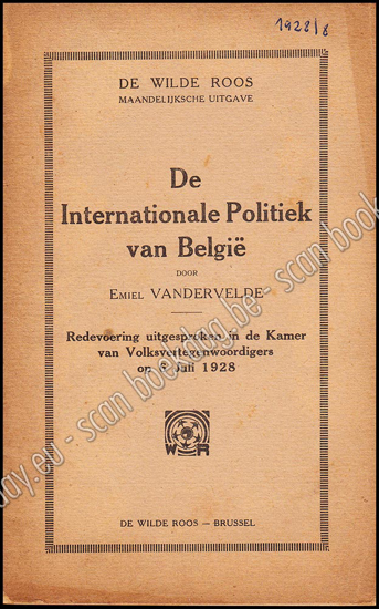 Afbeeldingen van De Wilde Roos. Jrg 6, Nr. 8 , augustus 1928. De Internationale Politiek van België
