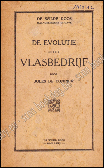 Image de De Wilde Roos. Jrg 6, Nr. 12 , december 1928. De Evolutie in het Vlasbedrijf