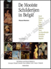 Afbeeldingen van De mooiste schilderijen in België. 1: Oude meesters. 2: Nieuwe meesters. 2 delen compleet