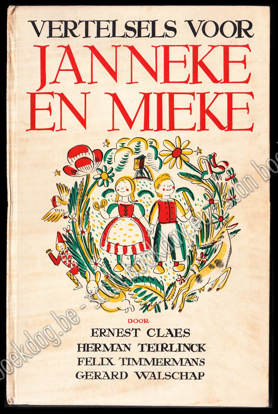 Afbeeldingen van Vertelsels voor Janneke en Mieke. Gesigneerd door alle auteurs en illustratoren.