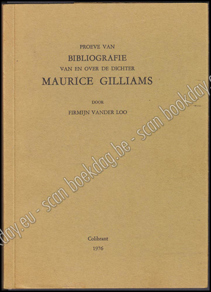 Picture of Proeve van bibliografie van en over de dichter Maurice Gilliams