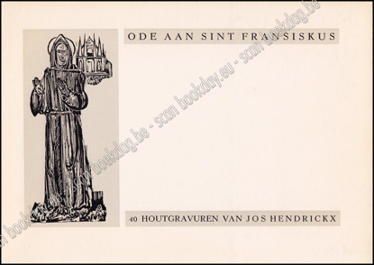 Image de Ode aan Sint Fransiskus. 40 houtgravuren van Jos Hendrickx