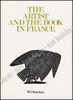 Image de The Artist and the Book in France. The 20th Century Livre d'Artiste