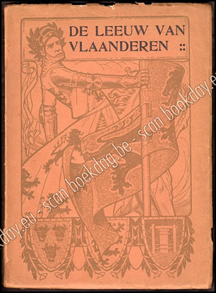 Picture of De Leeuw van Vlaanderen. Spel in 4 bedrijven, 16 tafereelen. Naar den roman van