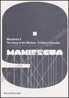 Afbeeldingen van Manifesta 9. The Deep of the Modern - A Subcyclopaedia