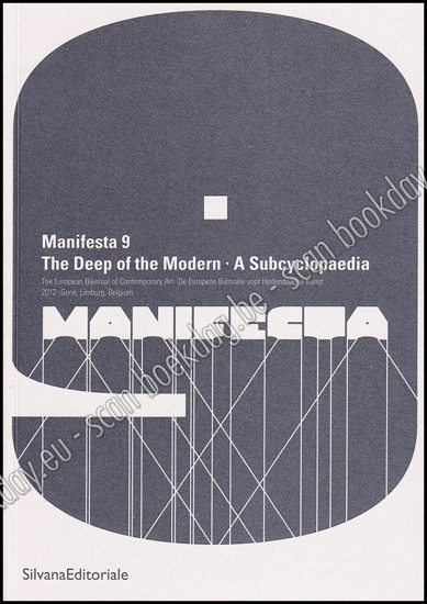 Picture of Manifesta 9. The Deep of the Modern - A Subcyclopaedia