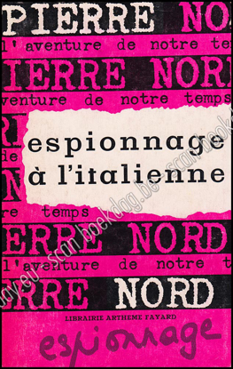 Afbeeldingen van Espionnage à l'italienne. L'aventure de notre temps 34