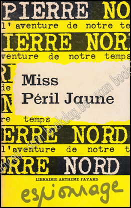 Afbeeldingen van Miss Péril Jaune. L'aventure de notre temps 40